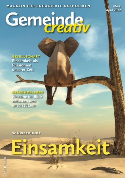 Ausgabe März-April 2022 mit Schwerpunkt Einsamkeit