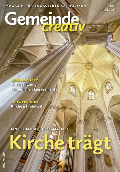 Ausgabe Mai-Juni 2024 mit Schwerpunkt Kirche trägt