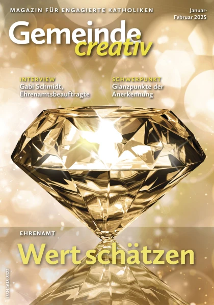 Ausgabe Januar-Februar 2025 mit Schwerpunkt Wertschätzen