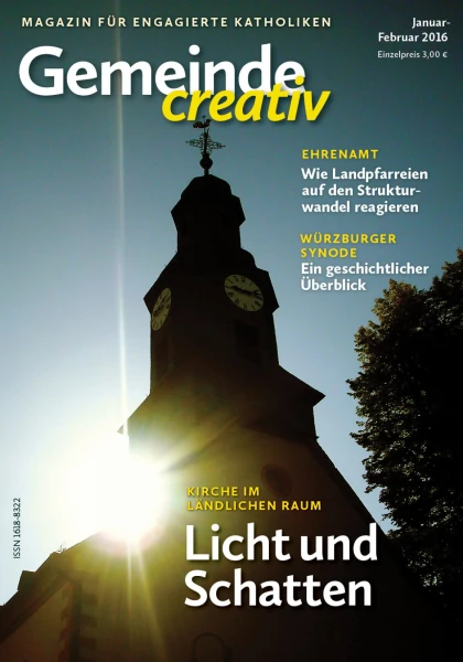 Ausgabe Januar-Februar 2016 mit Schwerpunkt Kirche im ländlichen Raum – Licht und Schatten
