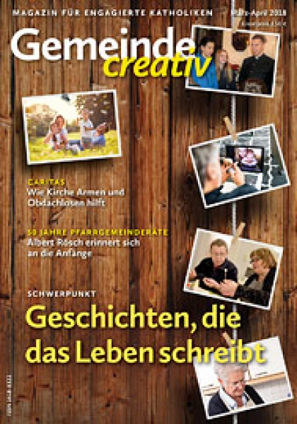Ausgabe März-April 2018 mit Schwerpunkt Geschichten, die das leben schreibt