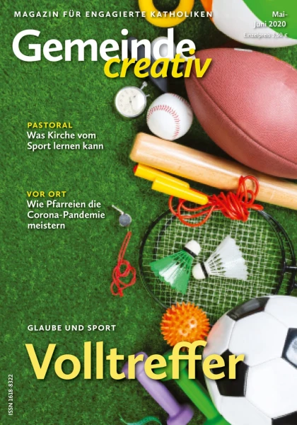 Ausgabe Mai-Juni 2020 mit Schwerpunkt Volltreffer – Glaube und Sport