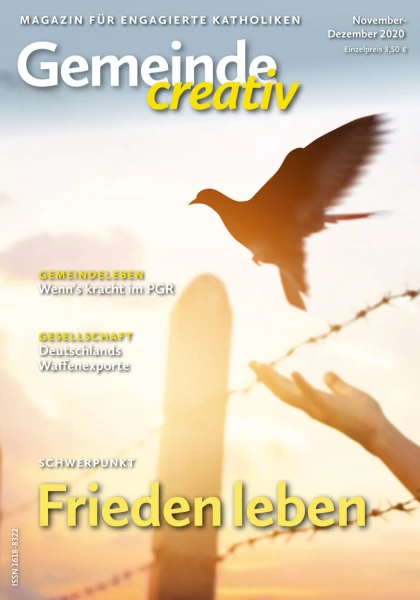 Ausgabe November-Dezember 2020 mit Schwerpunkt Frieden leben