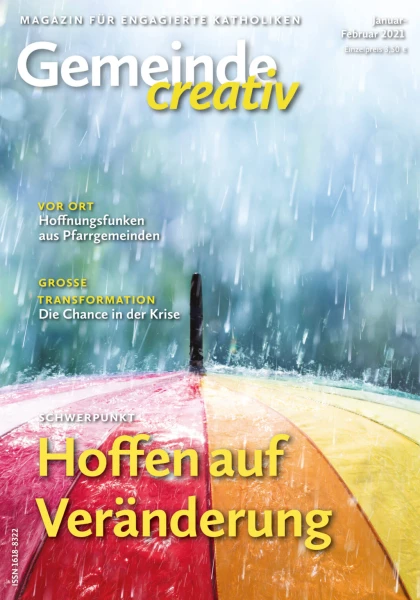 Ausgabe Januar-Februar 2021 mit Schwerpunkt Hoffen auf Veränderung