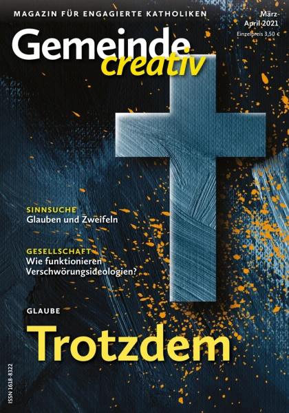 Ausgabe März-April 2021 mit Schwerpunkt Glaube
